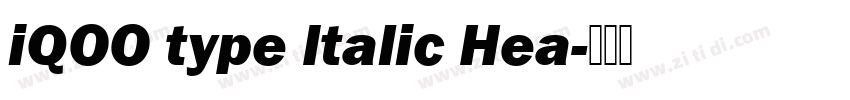 iQOO type Italic Hea字体转换